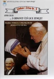 ... i obnovit ćeš lice Zemlje! : Majka Tereza i Frank Duff - jedinstvo duha 