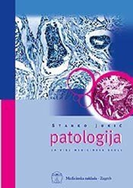 Patologija : za studente viših medicinskih škola