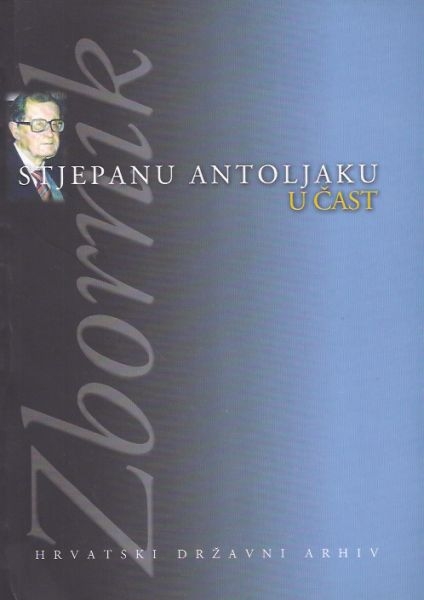 Stjepanu Antoljaku u čast : zbornik 