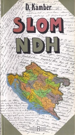 Slom NDH: kako sam ga ja proživio