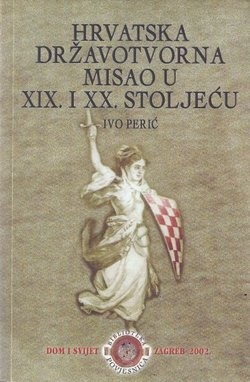 Hrvatska državotvorna misao u XIX. i XX. stoljeću