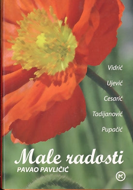 Male radosti: pet modernih hrvatskih pjesnika
