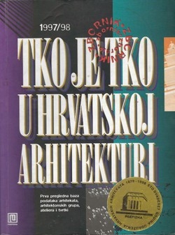 Tko je tko u hrvatskoj arhitekturi: 1997-98