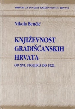Književnost Gradišćanskih Hrvata (od XVI. stoljeća do 1921.)