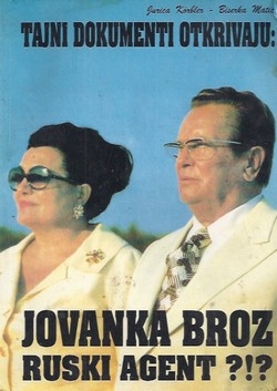 Jovanka Broz ruski agent?!?