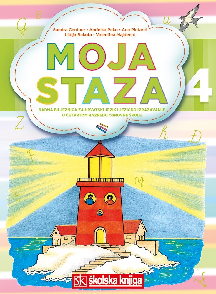 Moja staza 4 : čitanka u četvrtom razredu osnovne škole
