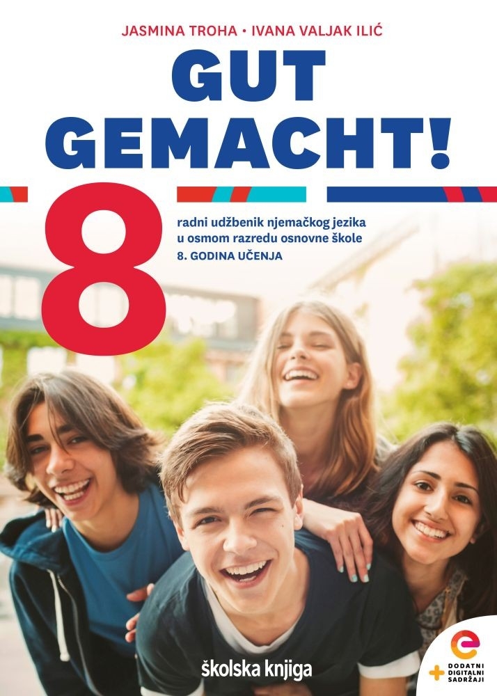 GUT GEMACHT! 8 - radni udžbenik njemačkog jezika u osmom razredu osnovne škole - 8. godina učenja