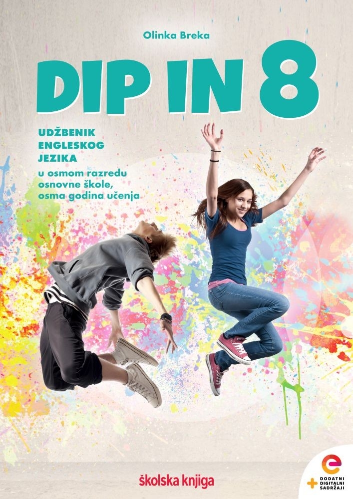DIP IN 8 - radni udžbenik engleskog jezika u osmom razredu osnovne škole - 8. godina učenja