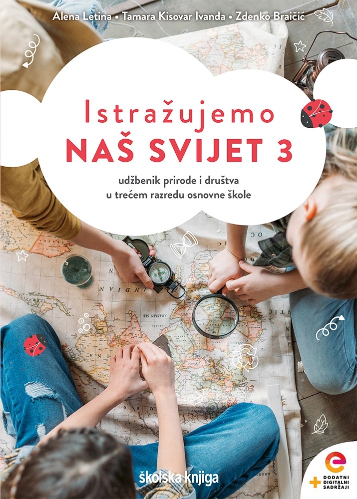 Istražujemo naš svijet 3 : udžbenik prirode i društva u trećem razredu osnovne škole