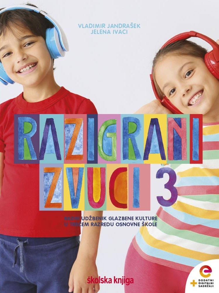 Razigrani zvuci 3 : radni udžbenik glazbene kulture u trećem razredu osnovne škole