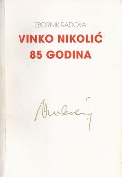Vinko Nikolić - 85 godina : zbornik radova