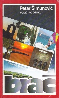 Brač : vodič po otoku