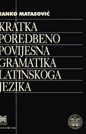 Kratka poredbenopovijesna gramatika latinskog jezika