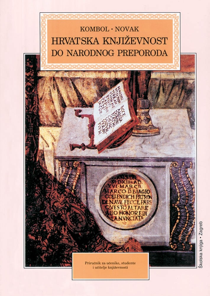 Hrvatska književnost do narodnog preporoda : priručnik za učenike, studente i učitelje književnosti