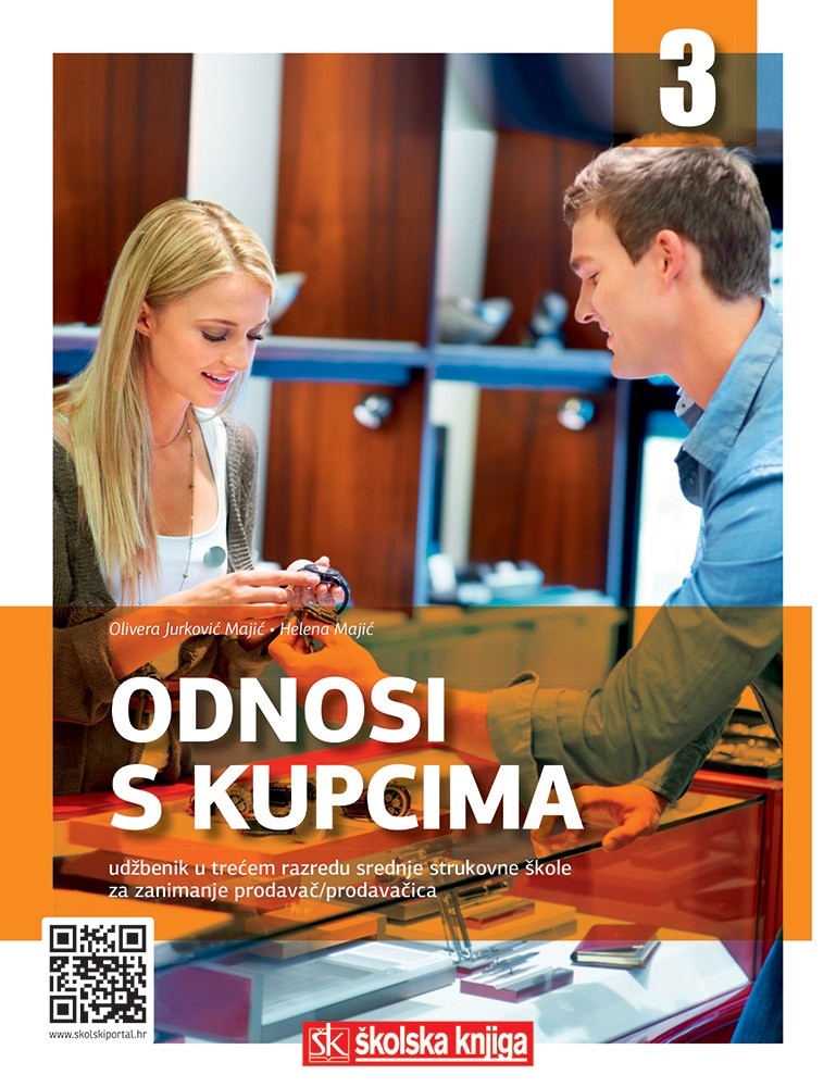 Odnosi s kupcima : udžbenik u trećem razredu srednje strukovne škole za zanimanje prodavač/prodavačica