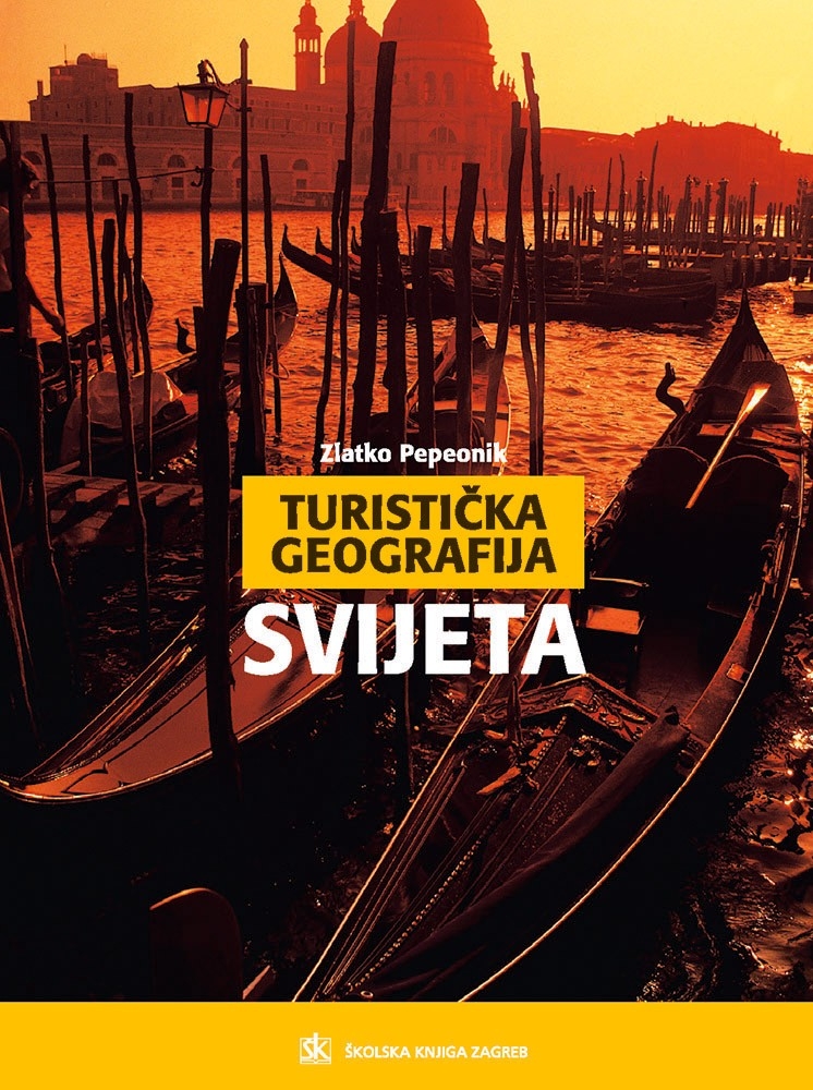 Turistička geografija svijeta, udžbenik, 3. razred hotelijersko-turističke škole