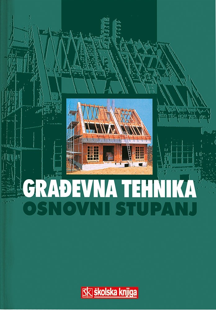 Građevna tehnika : osnovni stupanj