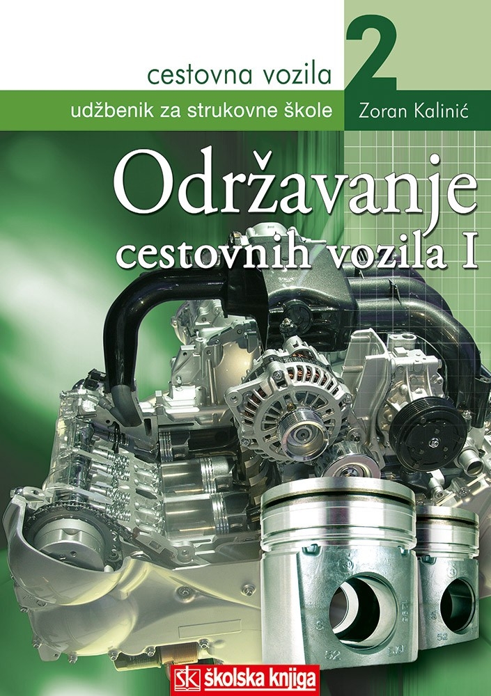 Održavanje cestovnih vozila 1 : udžbenik za strukovne škole : cestovna vozila 2