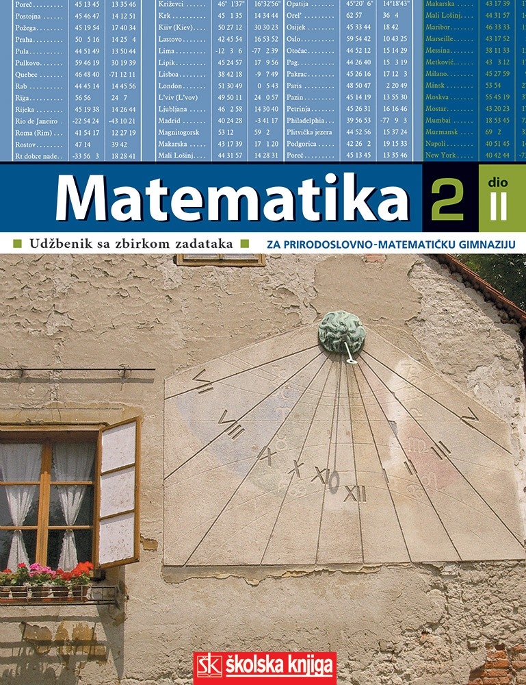 Matematika 2 : udžbenik sa zbirkom zadataka za 2. razred za prirodoslovno-matematičke gimnazije (2.dio)