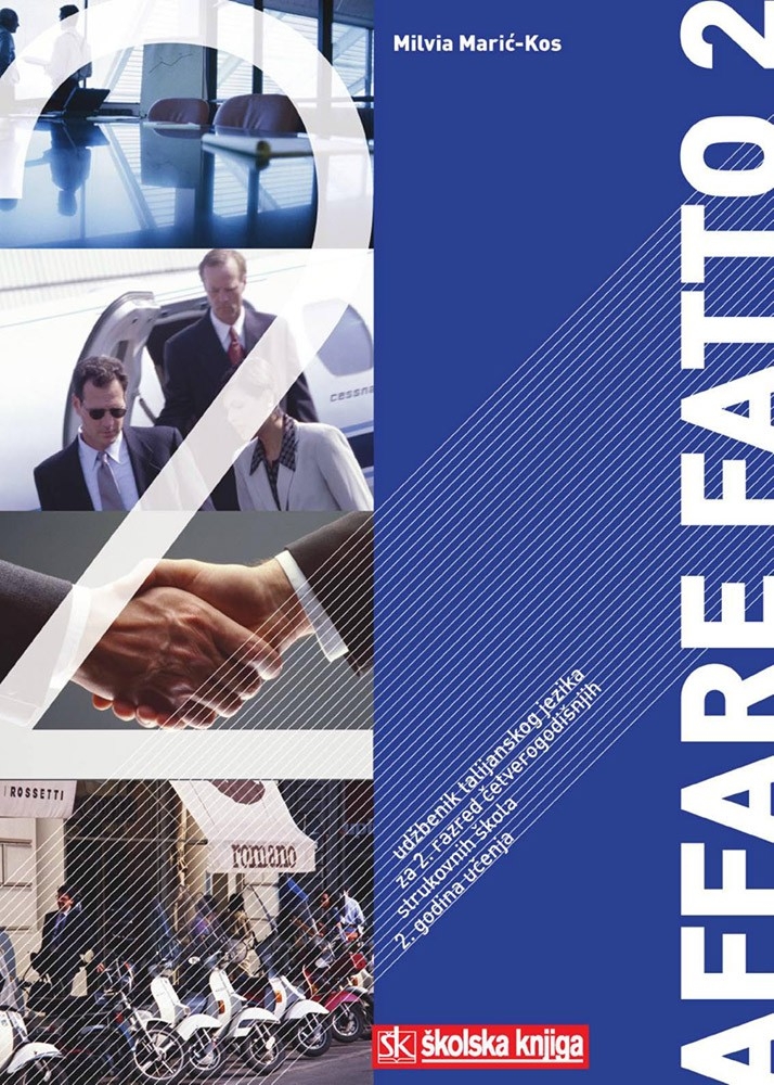 Affare fatto 2 : udžbenik talijanskog jezika za 2. razred četverogodišnjih strukovnih škola : 2. godina učenja