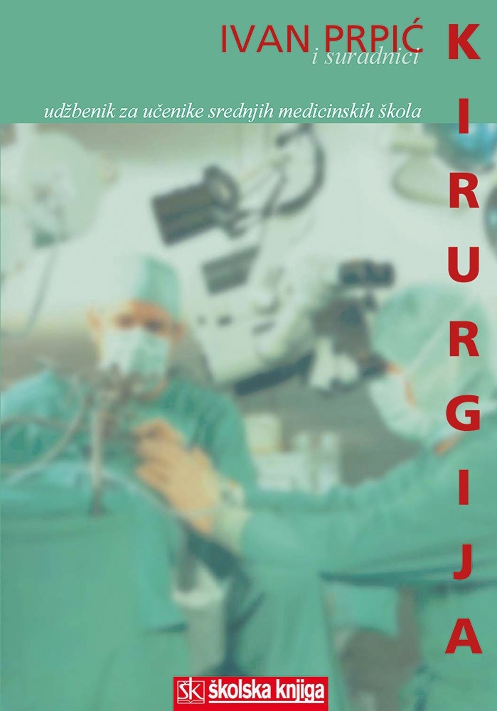 Kirurgija : udžbenik za učenike srednjih medicinskih škola 