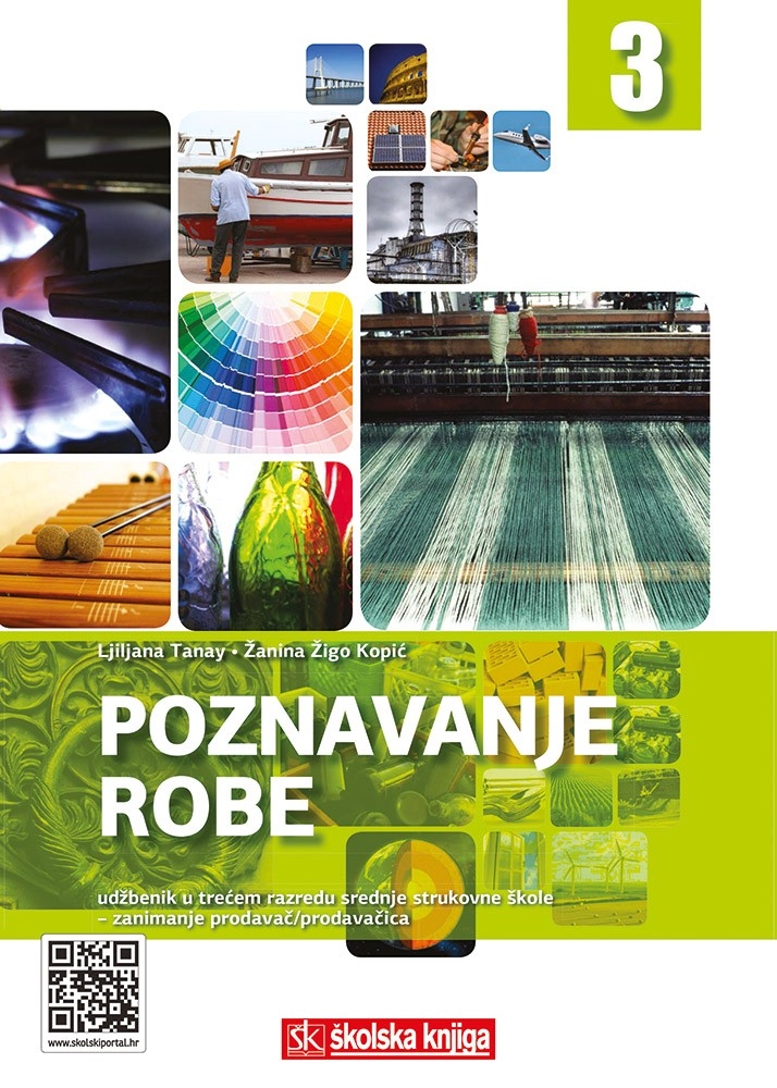 Poznavanje robe 3 : udžbenik u trećem razredu srednje strukovne škole : zanimanje prodavač/prodavačica
