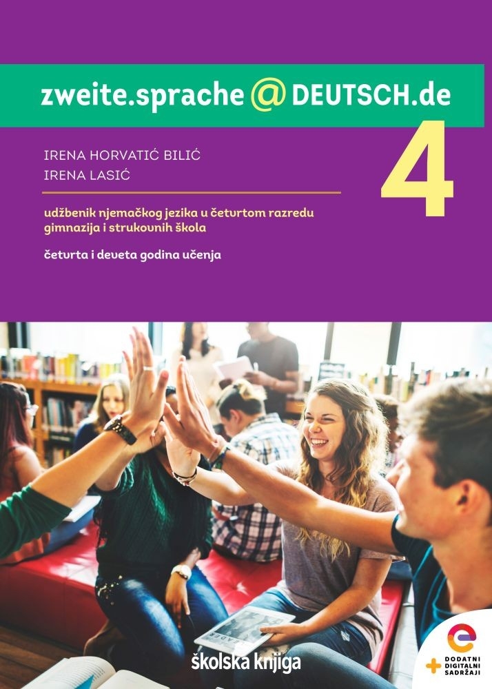 ZWEITE.SPRACHE@DEUTSCH.DE 4 - udžbenik njemačkoga jezika u četvrtom razredu gimnazija i strukovnih škola - 4. i 9. godina učenja