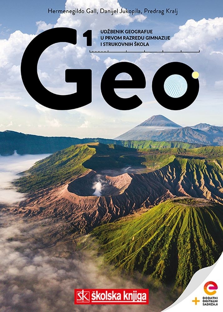 GEO 1 - udžbenik geografije s dodatnim digitalnim sadržajima u prvom razredu gimnazija i strukovnih škola