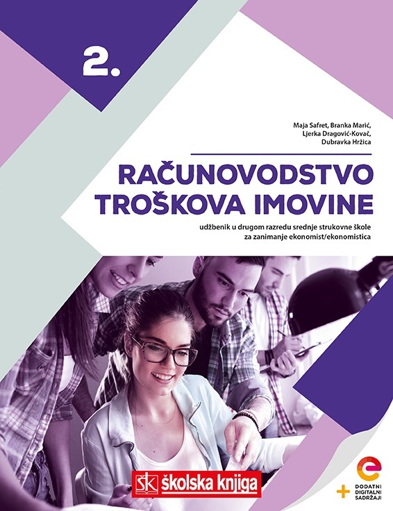 RAČUNOVODSTVO TROŠKOVA IMOVINE - udžbenik s dodatnim digitalnim sadržajima u drugom razredu srednje strukovne škole za zanimanje ekonomist /ekonomistca