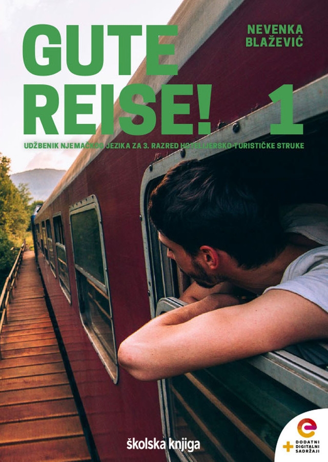 Gute Reise! 1 : udžbenik njemačkog jezika za 3. razred hotelijersko-turističke struke