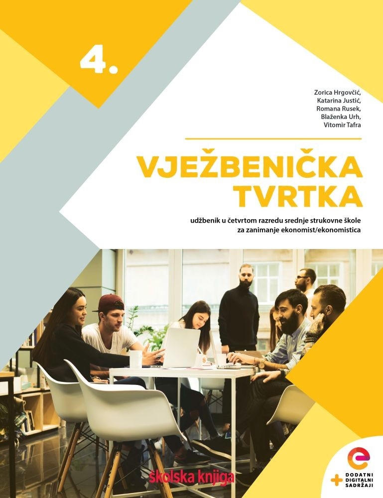 VJEŽBENIČKA TVRTKA 4 - udžbenik u četvrtom razredu srednje strukovne škole za zanimanje ekonomist/ekonomistica