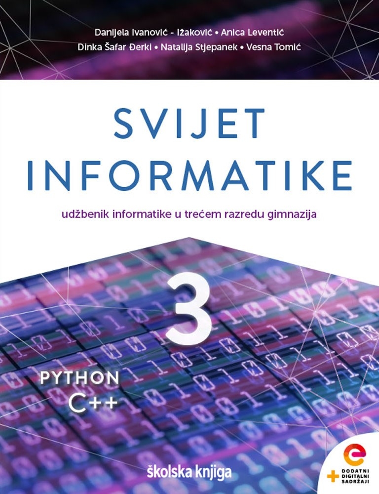 Svijet informatike 3 : udžbenik informatike u trećem razredu gimnazije