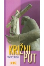 Križni put : povijest Božje sućuti i traženje ljudskoga zajedništva