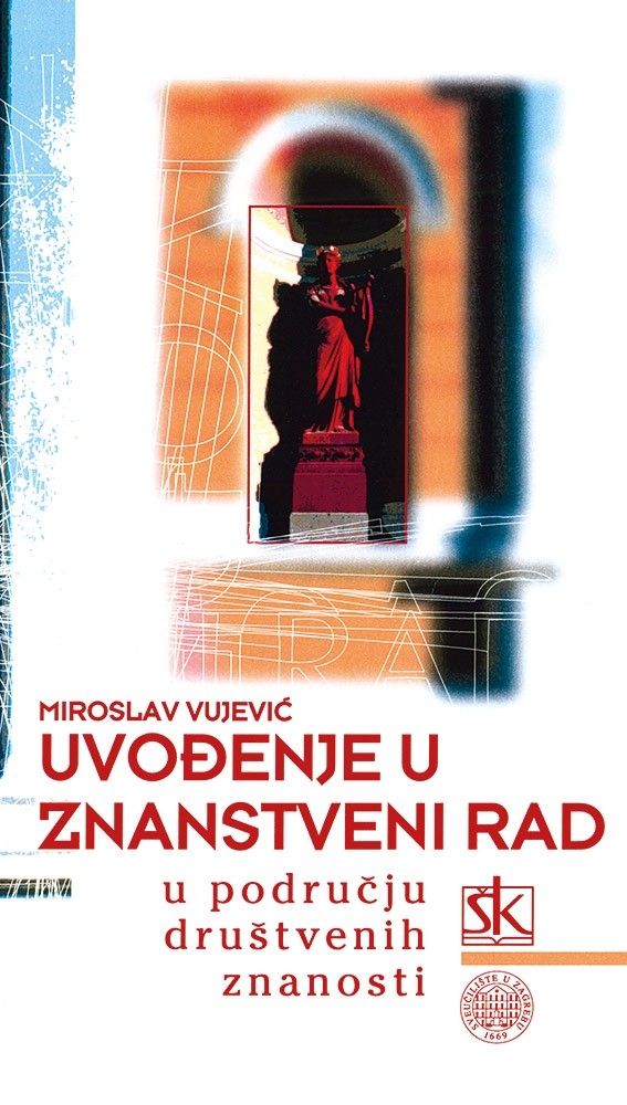 Uvodenje u znanstveni rad : u podrucju drustvenih znanosti 