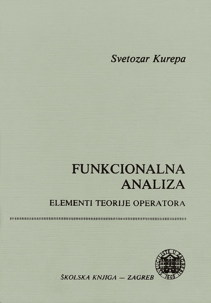 Funkcionalna analiza : elementi teorije operatora