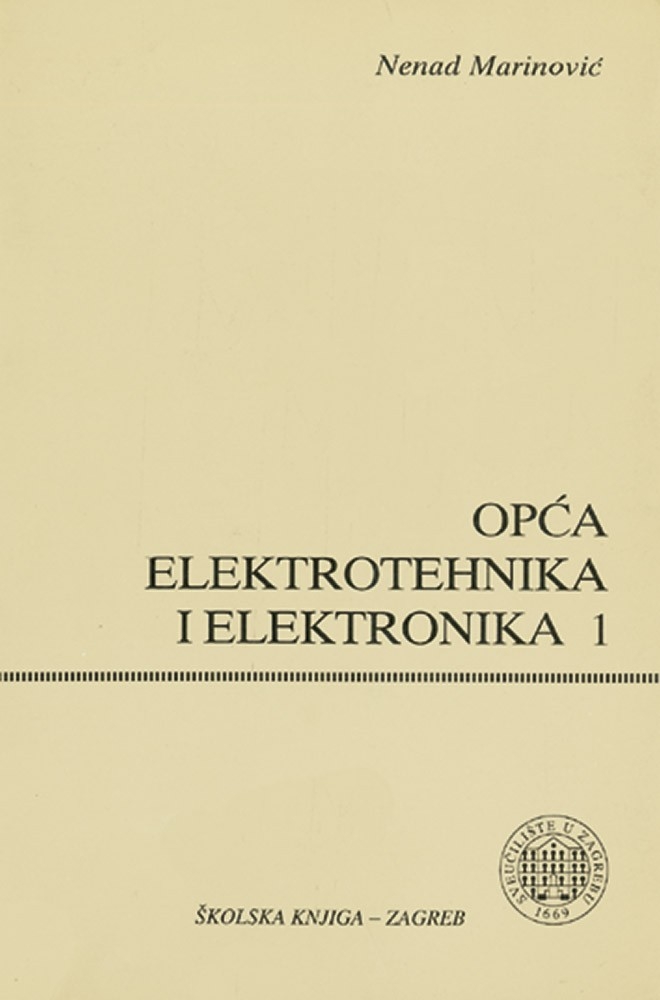 Opća elektrotehnika i elektronika : za inženjersku tehnologiju (1.dio)