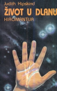 Život u dlanu : hiromantija
