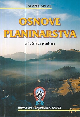 Osnove planinarstva : priručnik za planinare