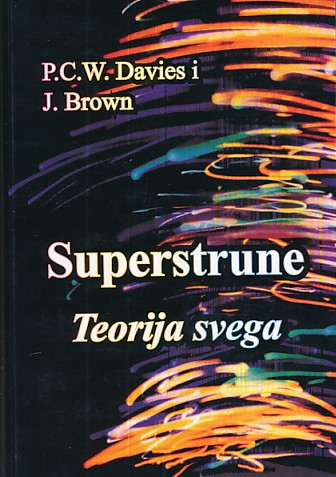 Superstrune : teorija svega