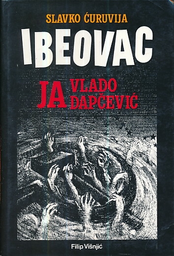 Ibeovac : ja, Vlado Dapčević 