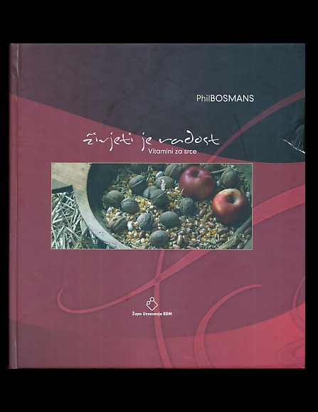 Živjeti je radost : vitamini za srce 