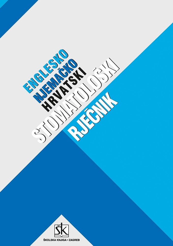 Englesko-njemačko-hrvatski stomatološki rječnik