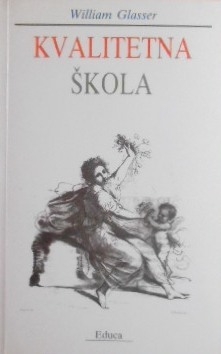 Kvalitetna škola : škola bez prisile