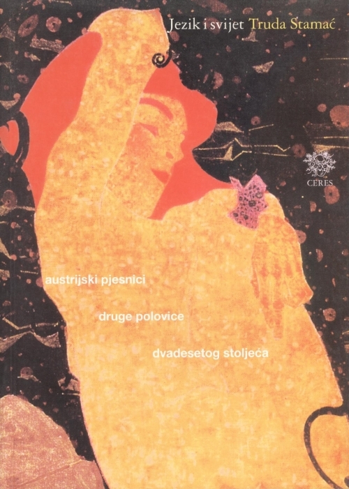 Jezik i svijet: austrijski pjesnici druge polovice dvadesetog stoljeća