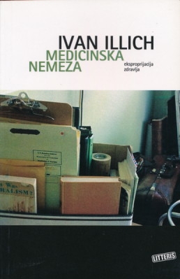 Medicinska Nemeza : eksproprijacija zdravlja