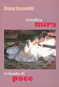 Golubica mira = Colomba di pace
