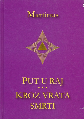 Put u raj ; Kroz vrata smrti 
