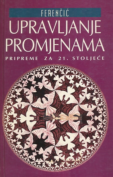 Upravljanje promjenama : pripreme za 21. stoljeće 