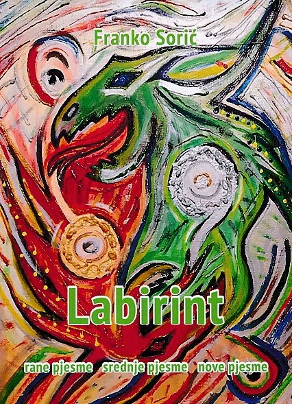 Labirint : rane pjesme, srednje pjesme, nove pjesme