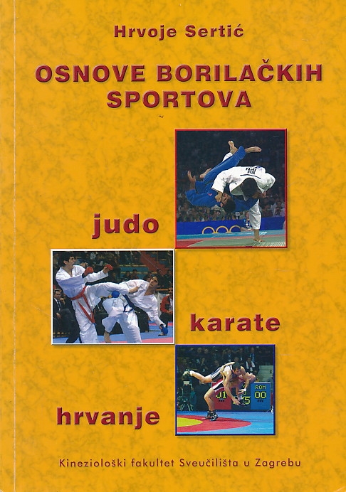 Osnove borilačkih sportova : judo, karate, hrvanje